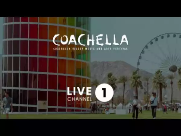 Coachella 2019 (live Stream)